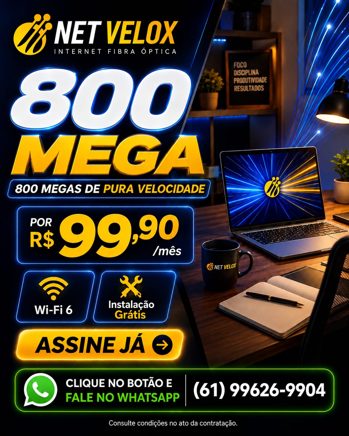 Plano Casa Turbo Net Velox, 800 Mega por R$ 99,90 mensais, com Wi-Fi 6